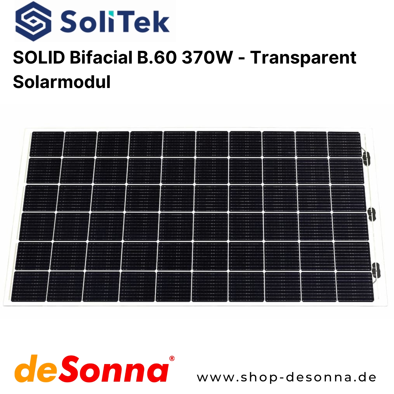 SoliTek Bifacial | B.60 | 370 Wp | Transparent | Rahmenlos