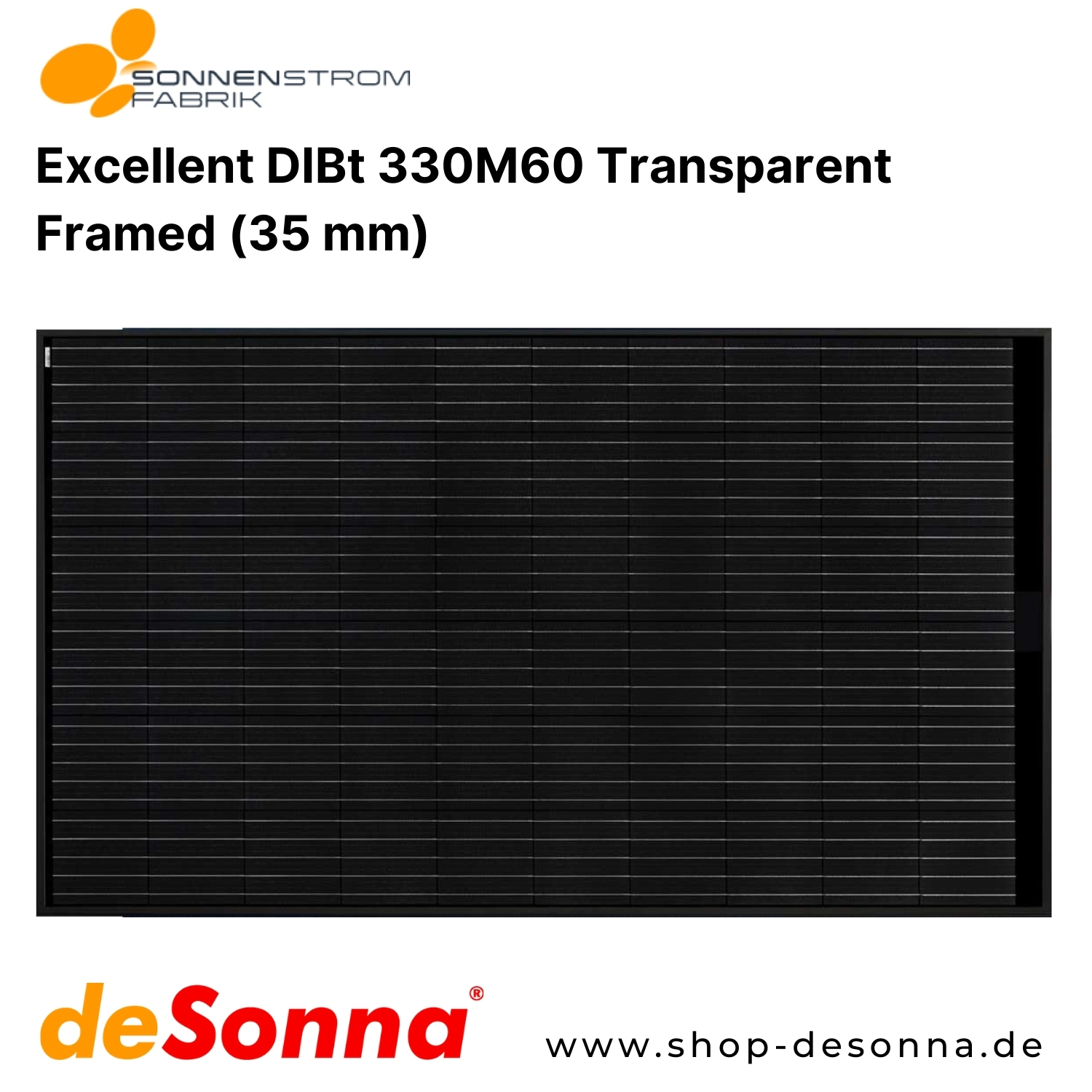 Sonnenstromfabrik Excellent M60 DIBt 330 Wp Glas-Glas Modul Transparent