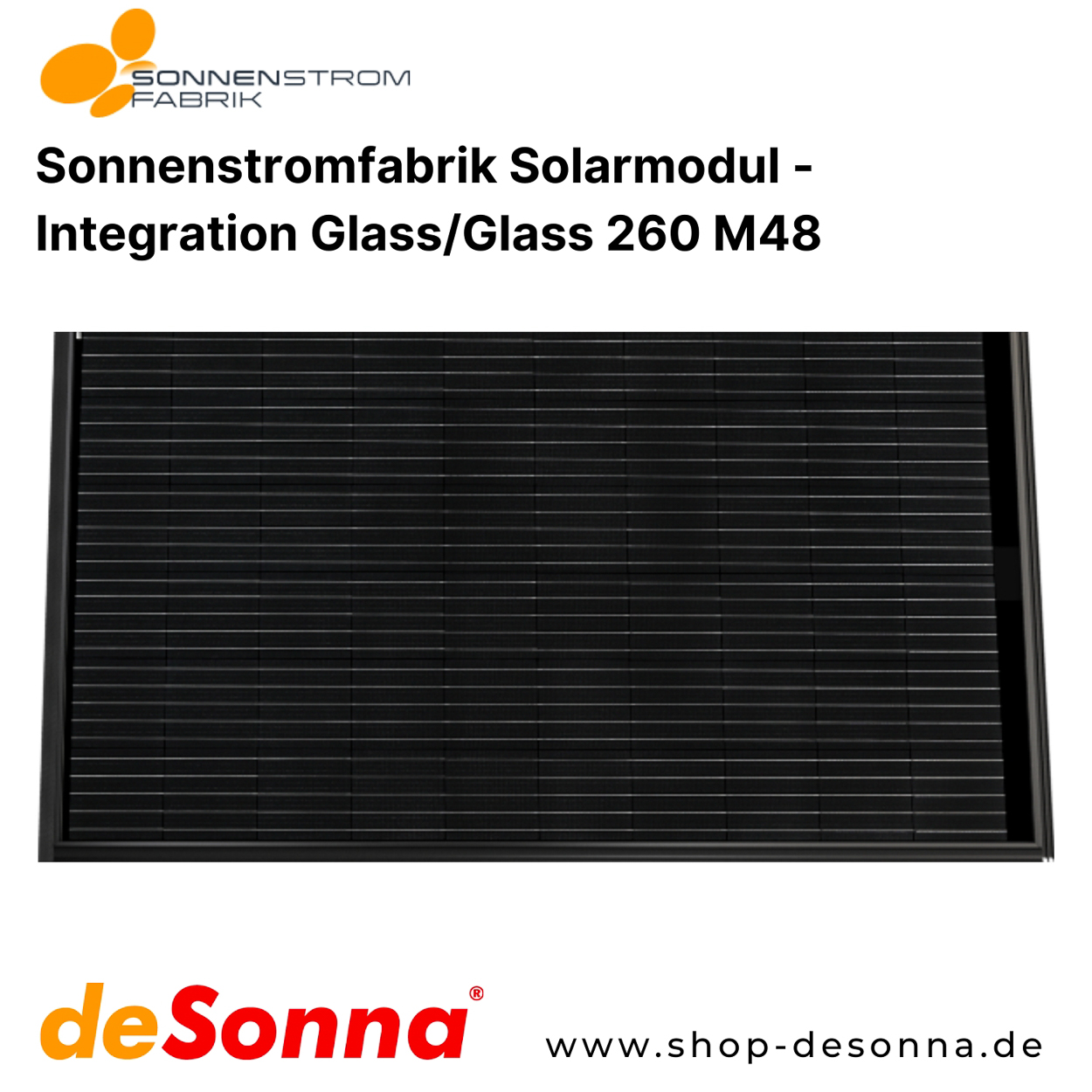 Sonnenstromfabrik Solarmodul - Integration Glass/Glass 260 M48